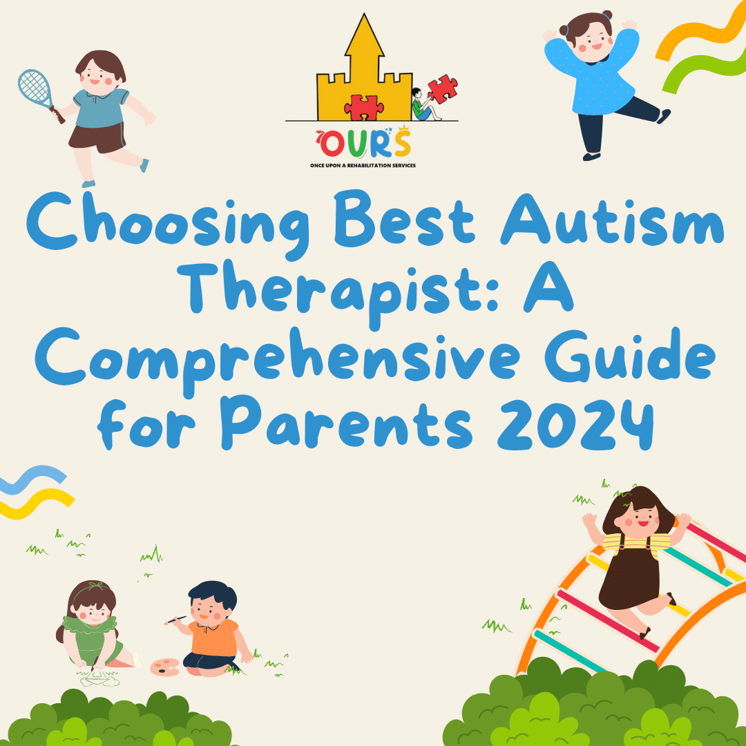 Choosing Best Autism Therapist